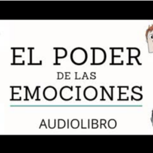 El poder de las emociones Audiolibro